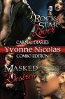 Rock Star Lover & Masked Desires (Combo Edition) Carnal Diaries By Karri Klawiter (Illustrator), Wicked Muse Productions (Editor), Yvonne Nicolas Cover Image