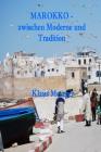 Marokko - Zwischen Moderne Und Tradition Cover Image
