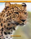 Leopard: Amazing Photos and Fun Facts about Leopard Cover Image