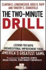 The Two Minute Drill: Lessons for Rapid Organizational Improvement from America's Greatest Game Cover Image