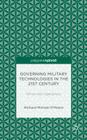 Governing Military Technologies in the 21st Century: Ethics and Operations Cover Image