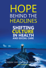 Hope Behind the Headlines By Brian Marshall, Janet Smallwood, Liz Wiggins Cover Image