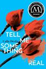 Tell Me Something Real By Calla Devlin Cover Image
