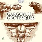 Gargoyles & Grotesques [With CDROM] (Dover Pictorial Archive) Cover Image