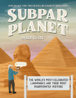 Subpar Planet: The World's Most Celebrated Landmarks and Their Most Disappointed Visitors By Amber Share Cover Image