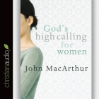 God's High Calling for Women Cover Image