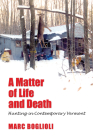 A Matter of Life and Death: Hunting in Contemporary Vermont By Marc Boglioli Cover Image