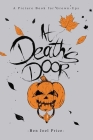 At Death's Door: A Picture Book for Grown-Ups Cover Image