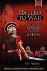 Called to War: Out of the Stands...Into the Arena By Art Hobba, Steve P. Abarta (Editor) Cover Image