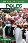 Poles in Minnesota (People of Minnesota) By John Radzilowski, Bill Holm (Foreword by) Cover Image