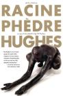 Phèdre: A Play By Jean Racine, Ted Hughes (Translated by) Cover Image