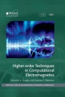 Higher-Order Techniques in Computational Electromagnetics (Electromagnetic Waves) By Roberto D. Graglia, Andrew F. Peterson Cover Image