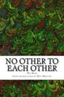 No Other To Each Other Cover Image