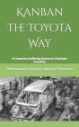 Kanban the Toyota Way: An Inventory Buffering System to Eliminate Inventory Cover Image