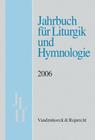 Jahrbuch Fur Liturgik Und Hymnologie, 45. Band, 2006 By Ada Kadelbach (Editor), Andreas Marti (Editor), Jorg Neijenhuis (Editor) Cover Image