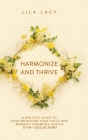 Harmonize and Thrive: A Holistic Guide to Synchronizing Your Cycle and Women's Hormone Health (2-in-1 Collection) (Women's Health) Cover Image