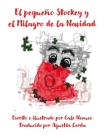 El pequeño Stockey y el Milagro de la Navidad By Agustin Cerda (Translator), Gale Nemec (Illustrator), Gale Nemec Cover Image