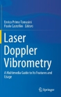 Laser Doppler Vibrometry: A Multimedia Guide to Its Features and Usage Cover Image