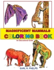 Magnificent Mammals Coloring Book By Earl R. Phelps Cover Image