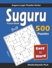 Suguru Puzzle Book: 500 Easy to Hard (9x9) Puzzles By Khalid Alzamili Cover Image