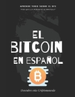 Bitcoin en Español: Descubre todo lo del BTC By Bdarwinj Tuxido Cover Image