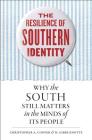 The Resilience of Southern Identity: Why the South Still Matters in the Minds of Its People Cover Image