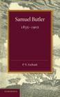 Samuel Butler (1835-1902) By P. N. Furbank Cover Image