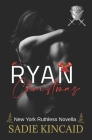 A Ryan Christmas: A New York Ruthless Novella Cover Image