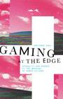 Gaming at the Edge: Sexuality and Gender at the Margins of Gamer Culture By Adrienne Shaw Cover Image