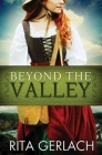 Beyond the Valley: Daughters of the Potomac - Book 3 By Anderson Design Group Inc, Rita Gerlach Cover Image
