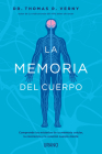 La Memoria del Cuerpo By Thomas Verny Cover Image