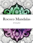 Rococo Mandala: AI Adult Coloring Book By Dani Dauntless Cover Image