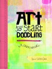 Art to Start Doodling: A Sketchbook By Dawn DeVries Sokol Cover Image