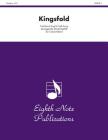 Kingsfold: Conductor Score (Eighth Note Publications) By David Marlatt (Arranged by) Cover Image