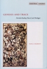 Genesis and Trace: Derrida Reading Husserl and Heidegger (Cultural Memory in the Present) By Paola Marrati, Simon Sparks (Translator) Cover Image