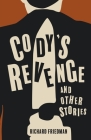 Cody's Revenge and Other Stories Cover Image