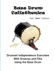 Bass Drum Calisthenics: Drumset Groove and Independence Exercises By Neal Bam Feldman Cover Image