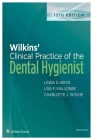 Clinical Practice of the Dental Hygienist By Casey Davis Cover Image