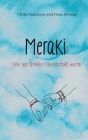 Meraki: Wie aus Briefen Freundschaft wurde Cover Image