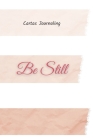 Blessed Collection_Notebook_Be Still By Amarylis Delgado Cover Image