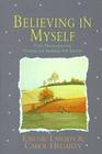 Believing In Myself: Self Esteem Daily Meditations Cover Image