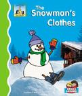 Snowman's Clothes (First Words) By Anders Hanson Cover Image
