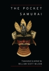 The Pocket Samurai (Shambhala Pocket Classics) By William Scott Wilson (Translated by) Cover Image