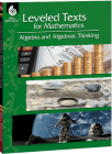 Leveled Texts for Mathematics: Algebra and Algebraic Thinking Cover Image