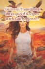 Culinary Transitions: 99 Inspired Recipes with Caitlyn Jenner Cover Image