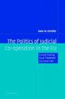 The Politics of Judicial Co-Operation in the Eu: Sunday Trading, Equal Treatment and Good Faith Cover Image