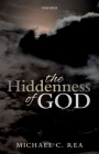 The Hiddenness of God By Michael C. Rea Cover Image