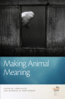 Making Animal Meaning (The Animal Turn) Cover Image