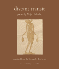 Distant Transit: Poems By Maja Haderlap, Tess Lewis (Translated by) Cover Image