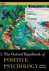 The Oxford Handbook of Positive Psychology (Oxford Library of Psychology) By Shane J. Lopez (Editor), C. R. Snyder (Editor) Cover Image